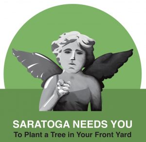 Saratoga Needs you to plant a tree in your yard
