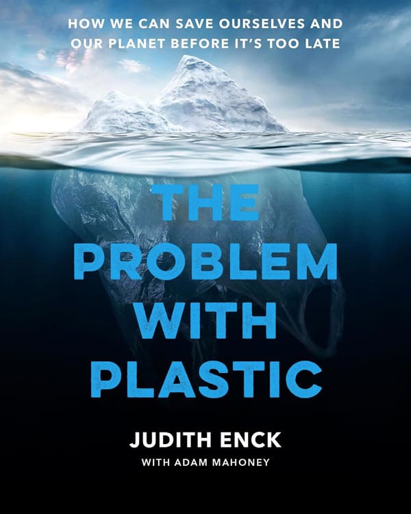 The Problem with Plastic